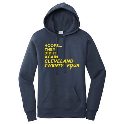 Hoops They Did It Again Cleveland Twenty Four Women's Pullover Hoodie