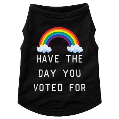 Have The Day You Voted For Doggie Tank
