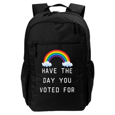 Have The Day You Voted For Backpack