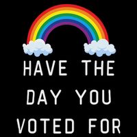 Have The Day You Voted For Drawstring Bag