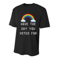 Have The Day You Voted For Youth Performance Sprint T-Shirt