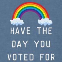 Have The Day You Voted For Garment-Dyed Sweatshirt
