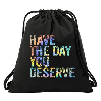 Have The Day You Deserve Peace Sign Skeleton Motivational Drawstring Bag
