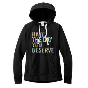 Have The Day You Deserve Peace Sign Skeleton Motivational Women's Fleece Hoodie