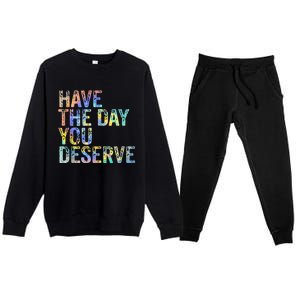 Have The Day You Deserve Peace Sign Skeleton Motivational Premium Crewneck Sweatsuit Set