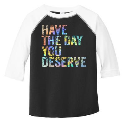Have The Day You Deserve Peace Sign Skeleton Motivational Toddler Fine Jersey T-Shirt