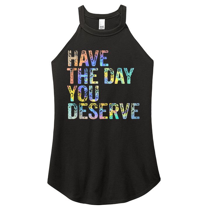 Have The Day You Deserve Peace Sign Skeleton Motivational Women's Perfect Tri Rocker Tank