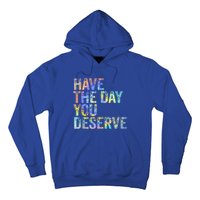 Have The Day You Deserve Peace Sign Skeleton Motivational Hoodie