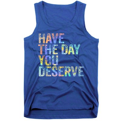 Have The Day You Deserve Peace Sign Skeleton Motivational Tank Top