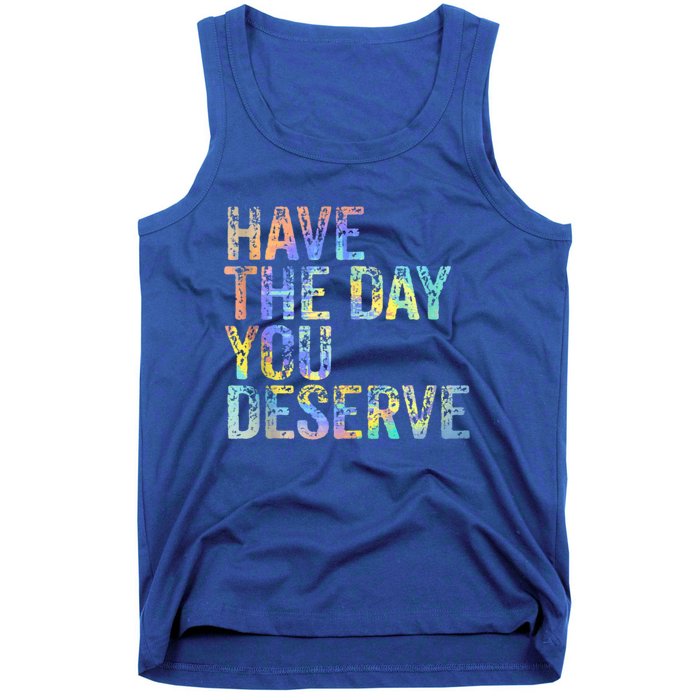 Have The Day You Deserve Peace Sign Skeleton Motivational Tank Top