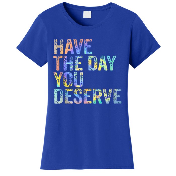 Have The Day You Deserve Peace Sign Skeleton Motivational Women's T-Shirt