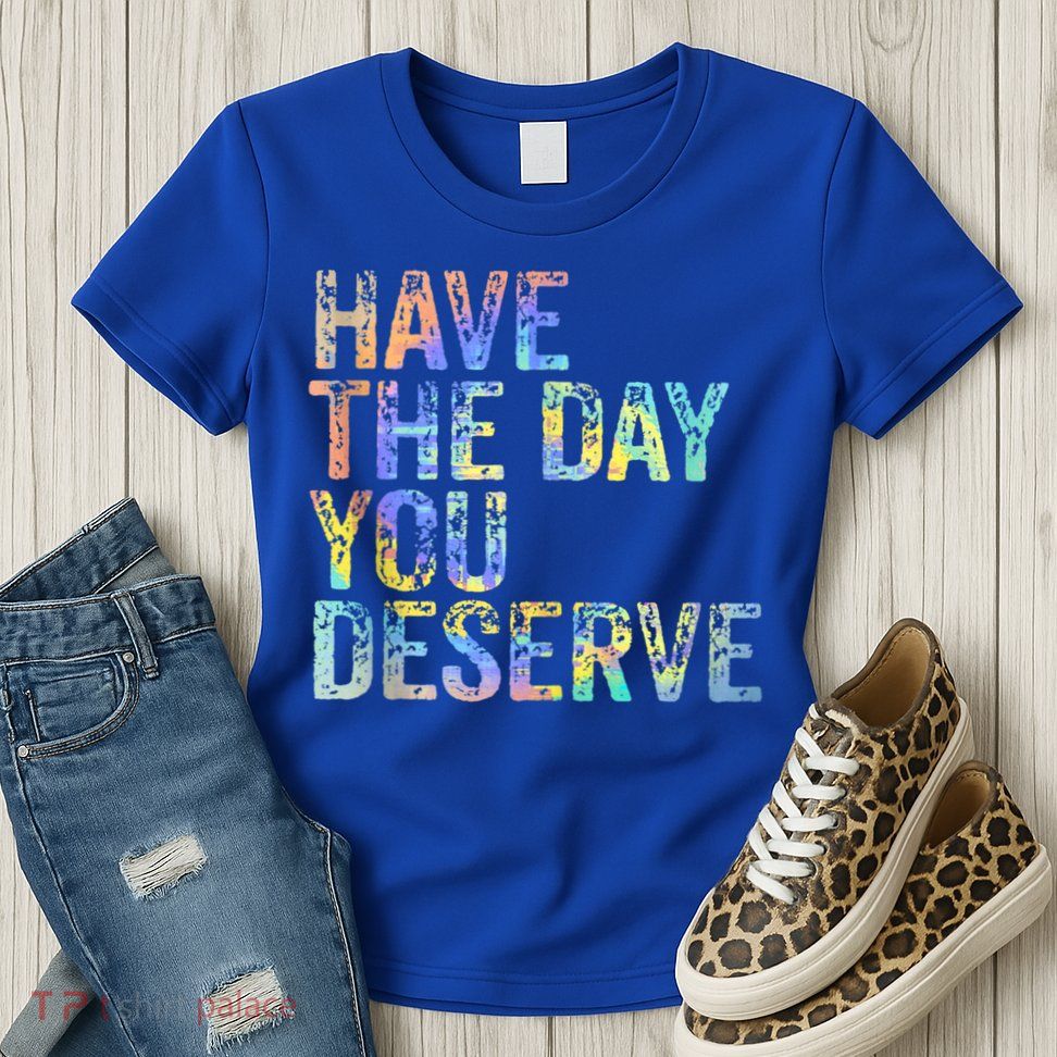 Have The Day You Deserve Peace Sign Skeleton Motivational Womens T-Shirt