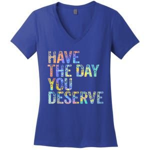 Have The Day You Deserve Peace Sign Skeleton Motivational Women's V-Neck T-Shirt