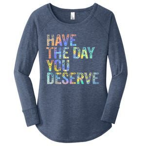 Have The Day You Deserve Peace Sign Skeleton Motivational Women's Perfect Tri Tunic Long Sleeve Shirt