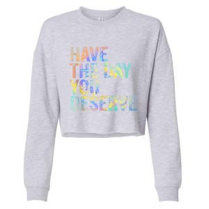 Have The Day You Deserve Peace Sign Skeleton Motivational Cropped Pullover Crew