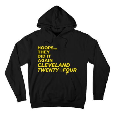 Hoops They Did It Again Cleveland Twenty Four Tall Hoodie