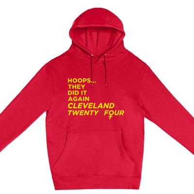 Hoops They Did It Again Cleveland Twenty Four Premium Pullover Hoodie