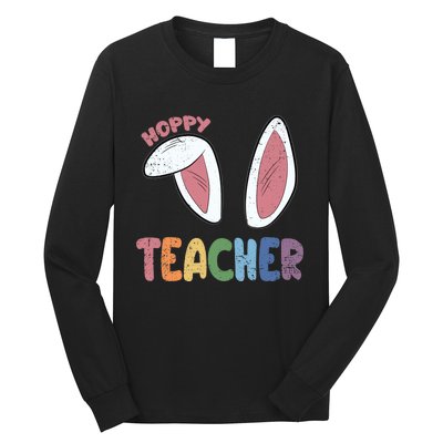 Hoppy Teacher Easter Cute Rabbit Spring Long Sleeve Shirt