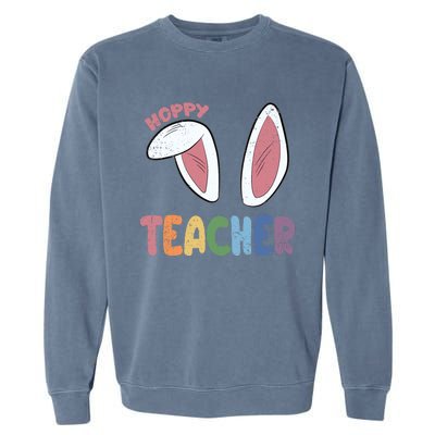 Hoppy Teacher Easter Cute Rabbit Spring Garment-Dyed Sweatshirt