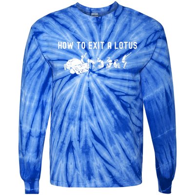 How To Exit A Lotus Racing Car Funny Joke Autocross Drag Gift Tie-Dye Long Sleeve Shirt