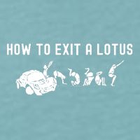 How To Exit A Lotus Racing Car Funny Joke Autocross Drag Gift Sueded Cloud Jersey T-Shirt