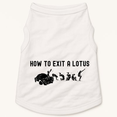 How To Exit A Lotus Racing Car Funny Joke Autocross Drag Gift Doggie Tank