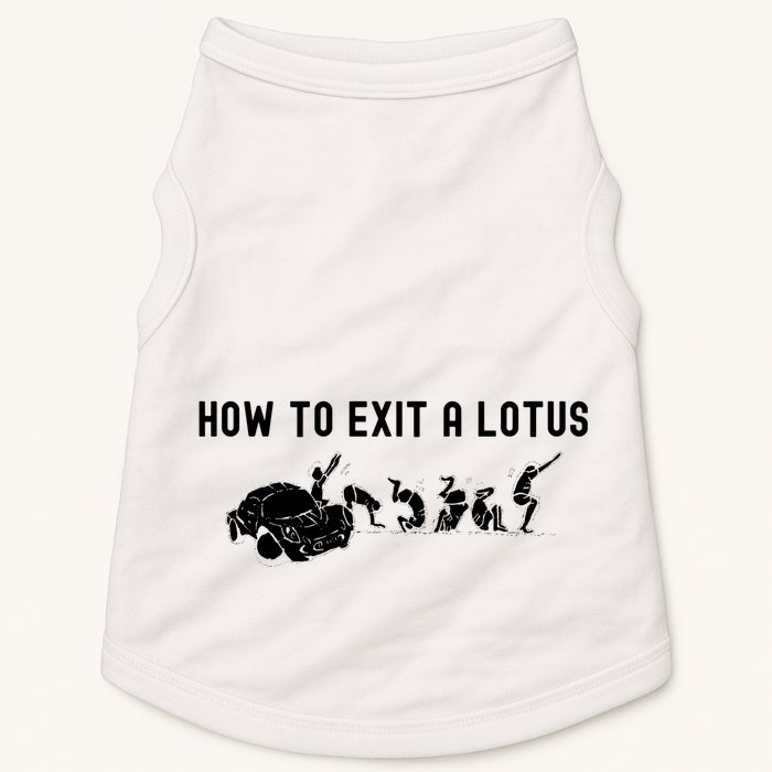 How To Exit A Lotus Racing Car Funny Joke Autocross Drag Gift Doggie Tank