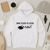 How To Exit A Lotus Racing Car Funny Joke Autocross Drag Gift Hoodie