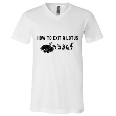 How To Exit A Lotus Racing Car Funny Joke Autocross Drag Gift V-Neck T-Shirt