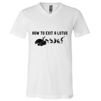 How To Exit A Lotus Racing Car Funny Joke Autocross Drag Gift V-Neck T-Shirt