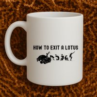 How To Exit A Lotus Racing Car Funny Joke Autocross Drag Gift Mug