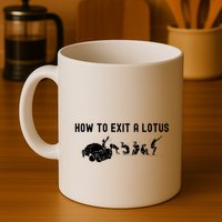 How To Exit A Lotus Racing Car Funny Joke Autocross Drag Gift Mug