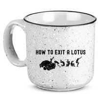 How To Exit A Lotus Racing Car Funny Joke Autocross Drag Gift 15oz Campfire Ceramic Mug