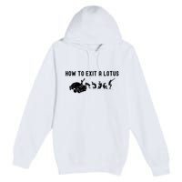 How To Exit A Lotus Racing Car Funny Joke Autocross Drag Gift Premium Pullover Hoodie
