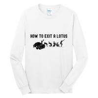 How To Exit A Lotus Racing Car Funny Joke Autocross Drag Gift Tall Long Sleeve T-Shirt