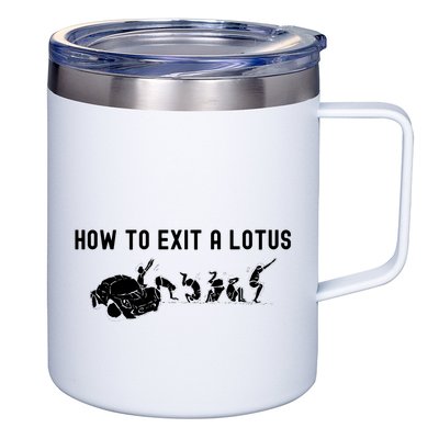 How To Exit A Lotus Racing Car Funny Joke Autocross Drag Gift 12oz Stainless Steel Coffee Mug