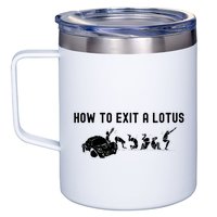 How To Exit A Lotus Racing Car Funny Joke Autocross Drag Gift 12oz Stainless Steel Coffee Mug