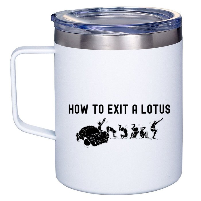 How To Exit A Lotus Racing Car Funny Joke Autocross Drag Gift 12oz Stainless Steel Coffee Mug