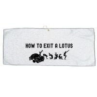 How To Exit A Lotus Racing Car Funny Joke Autocross Drag Gift Large Microfiber Waffle Golf Towel