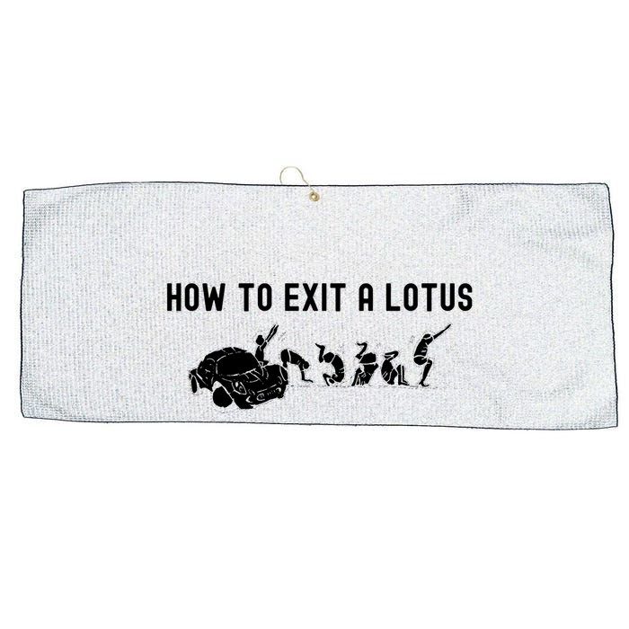 How To Exit A Lotus Racing Car Funny Joke Autocross Drag Gift Large Microfiber Waffle Golf Towel