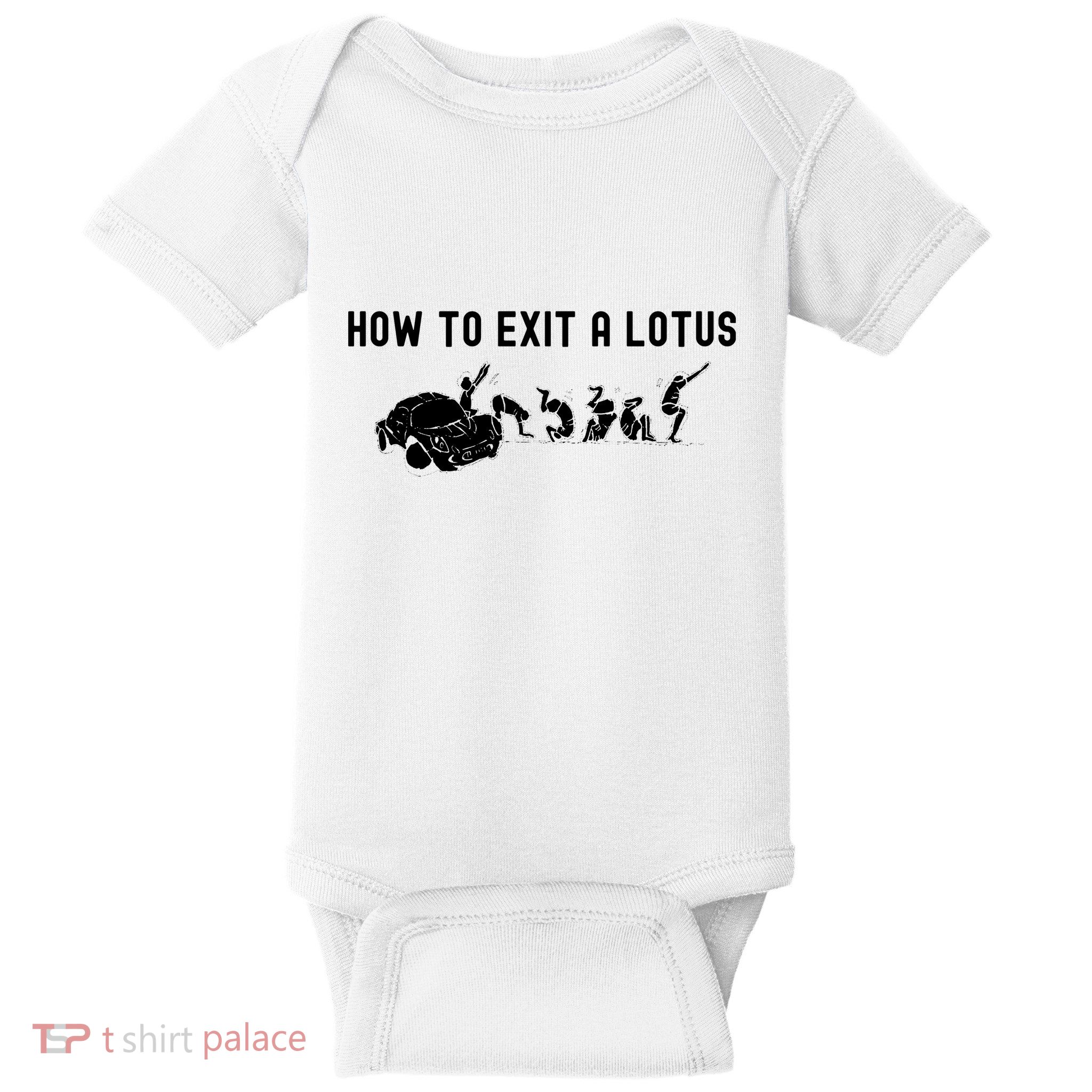 How To Exit A Lotus Racing Car Funny Joke Autocross Drag Gift Baby Bodysuit