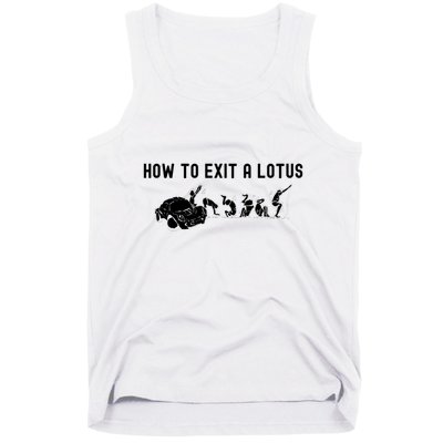 How To Exit A Lotus Racing Car Funny Joke Autocross Drag Gift Tank Top
