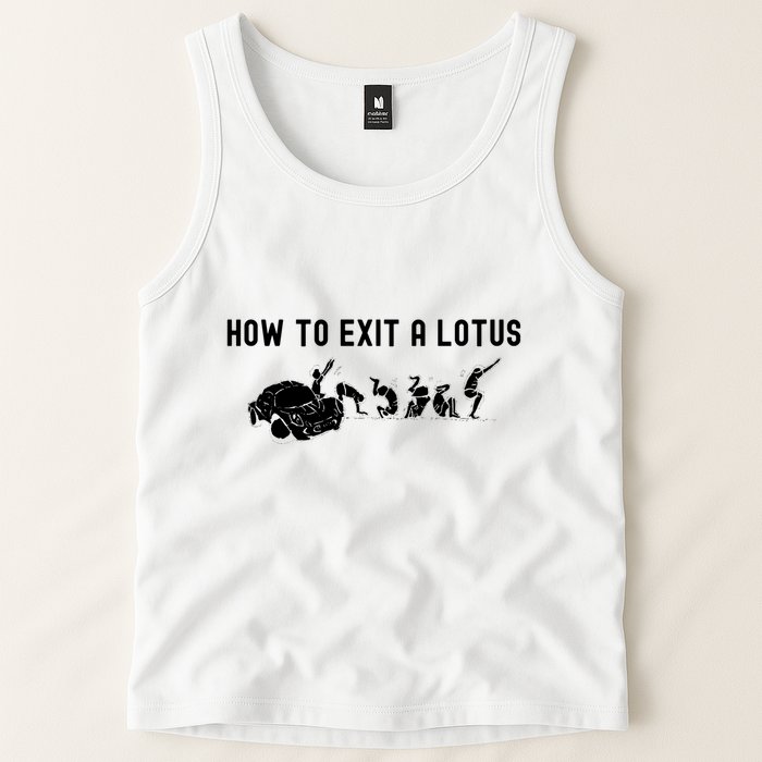 How To Exit A Lotus Racing Car Funny Joke Autocross Drag Gift Tank Top