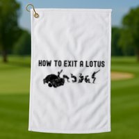 How To Exit A Lotus Racing Car Funny Joke Autocross Drag Gift Golf Towel