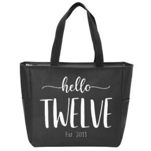 Hello Twelve Est 2011 Cute 12th Birthday Gift For Girls Zip Tote Bag