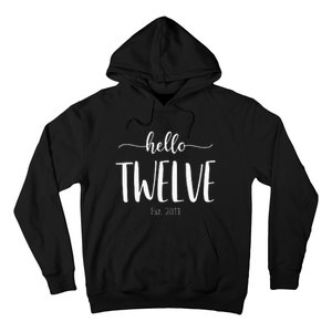 Hello Twelve Est 2011 Cute 12th Birthday Gift For Girls Hoodie