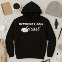 How To Exit A Lotus Racing Car Funny Joke Autocross Drag Gift Hoodie