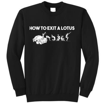 How To Exit A Lotus Racing Car Funny Joke Autocross Drag Gift Sweatshirt