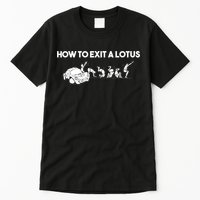 How To Exit A Lotus Racing Car Funny Joke Autocross Drag Gift Tall T-Shirt