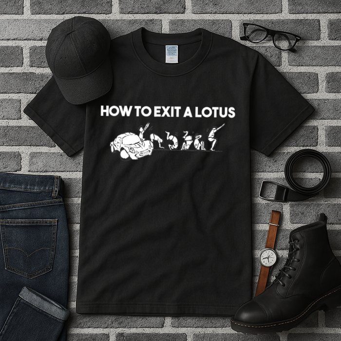 How To Exit A Lotus Racing Car Funny Joke Autocross Drag Gift Tall T-Shirt